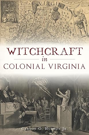 Witchcraft in Colonial Virginia Bookcover